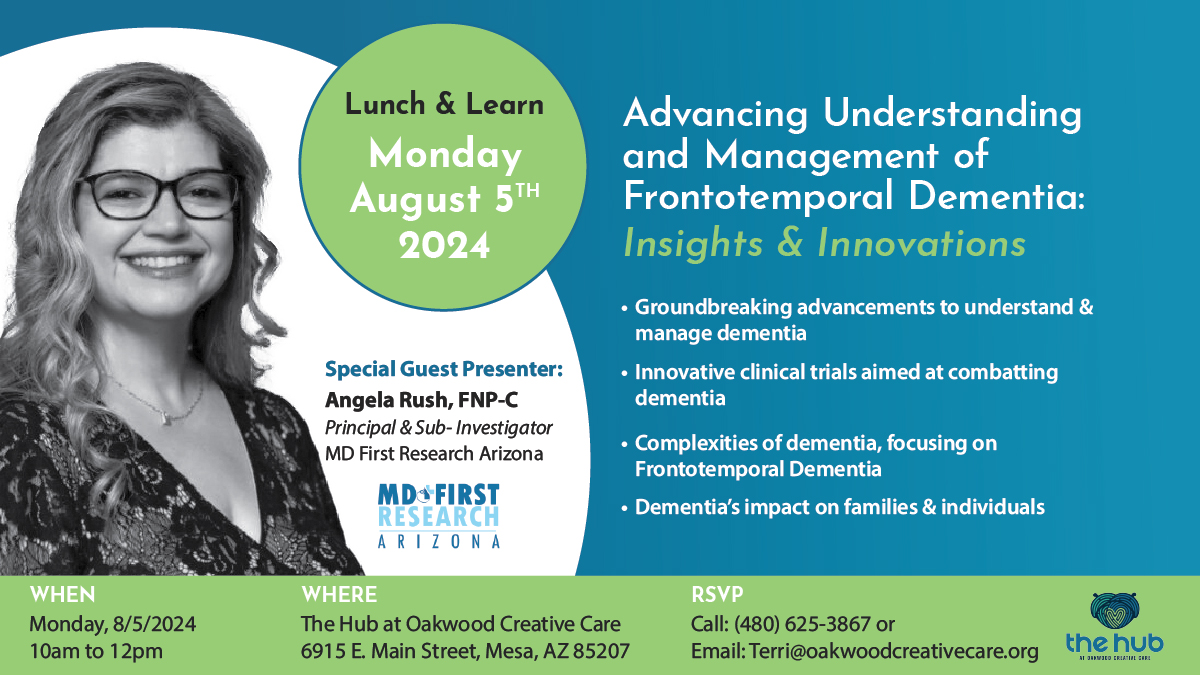 Angela Rush presents on Frontotemporal Dementia at The Hub by Oakwood Creative Care in Mesa Arizona