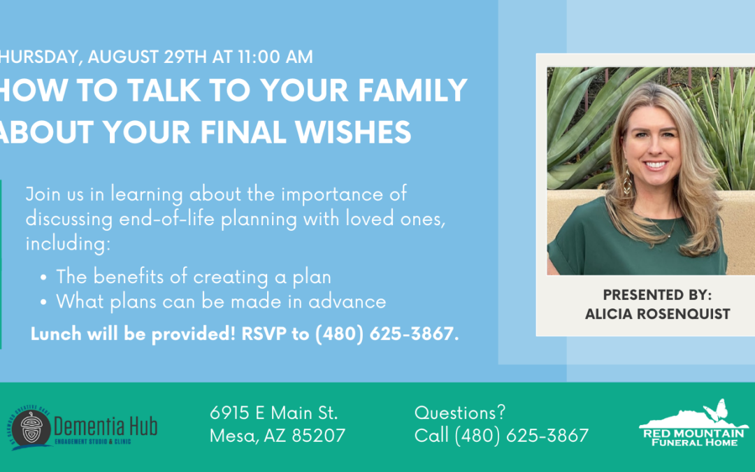 Presentation: How to Talk to your Family about your Final Wishes