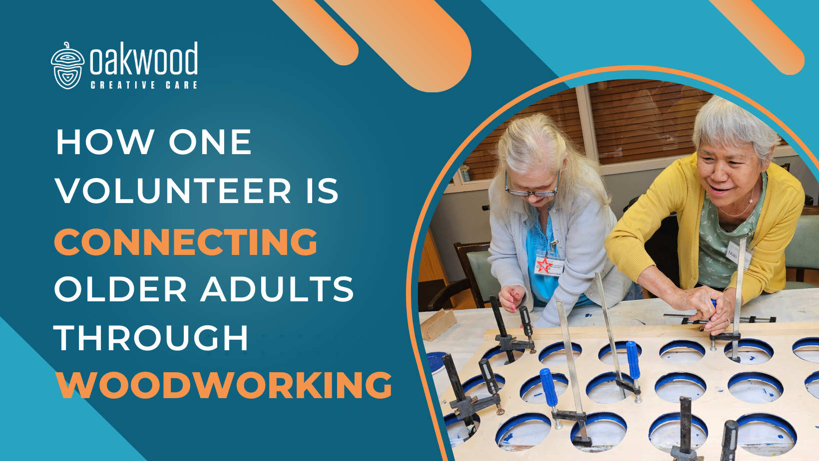 experienced woodworker connects older adults with dementia as a volunteer for Oakwood Creative Care