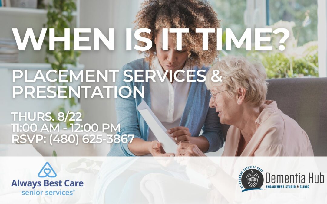 When is it Time: Placement & Services Presentation