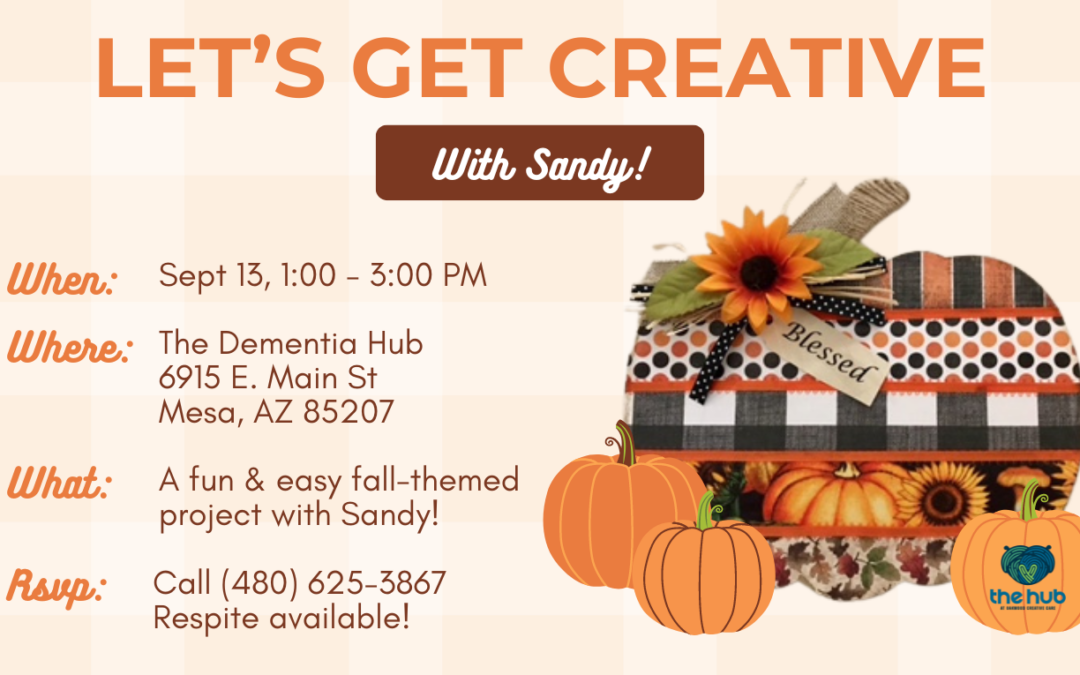 Let’s Get Creative with Sandy! (Fall Project Edition)