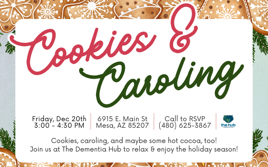 Caroling and Cookies at The Dementia Hub