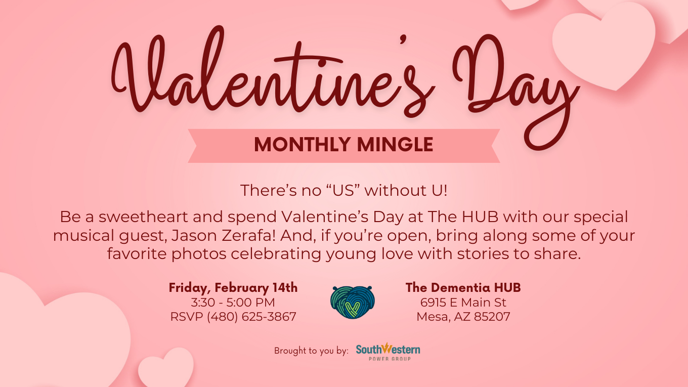 Valentines Day Monthly Mingle at The Dementia Hub by Oakwood Creative Care