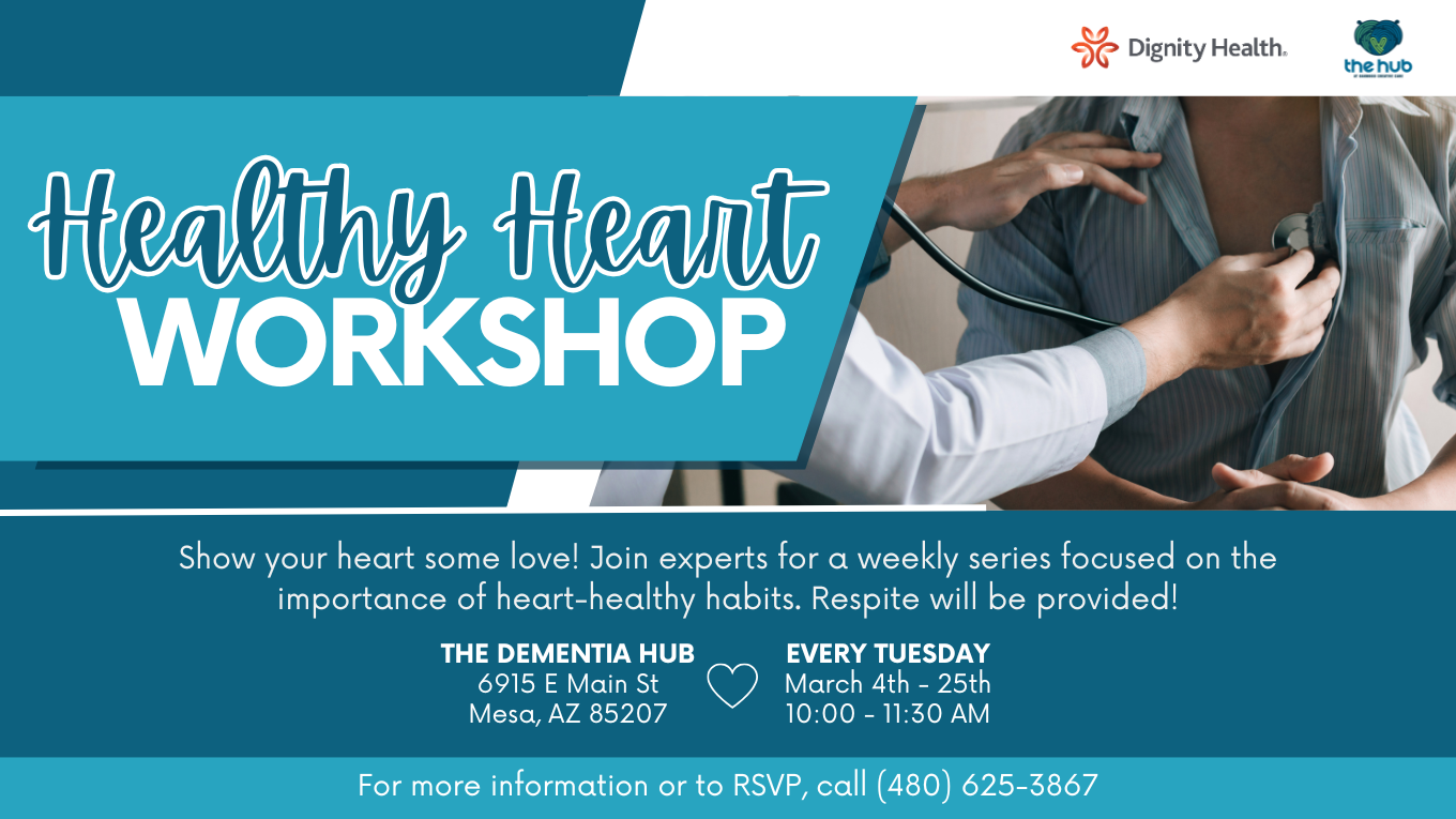 Healthy Heart Workshop with Dignity Health at The Dementia Hub